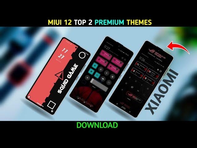 Top 2 Miui 12 Premium Exclusive Themes | New THEMES | Special Pro Features Ui THEMES MIUI 12