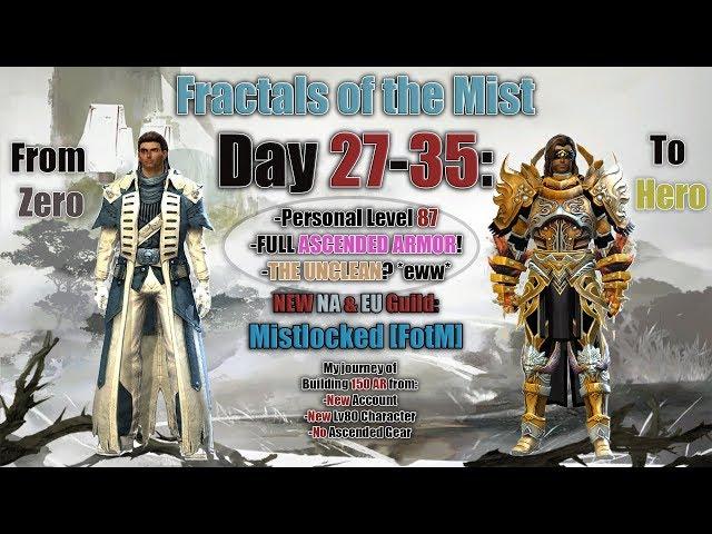 [GW2] Fractals of the Mist (Day 27-35): Building 150 Agony Resistance with a Brand New Account!