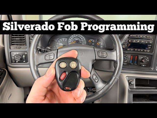 2000 - 2006 Chevy Silverado Remote Key Fob Programming - How To Pair Program Chevrolet Fob