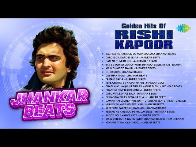 Golden Hits of Rishi Kapoor Jhankar Beats | Bachna Ae Hasinon | Main Shair To Nahin | Om Shanti Om