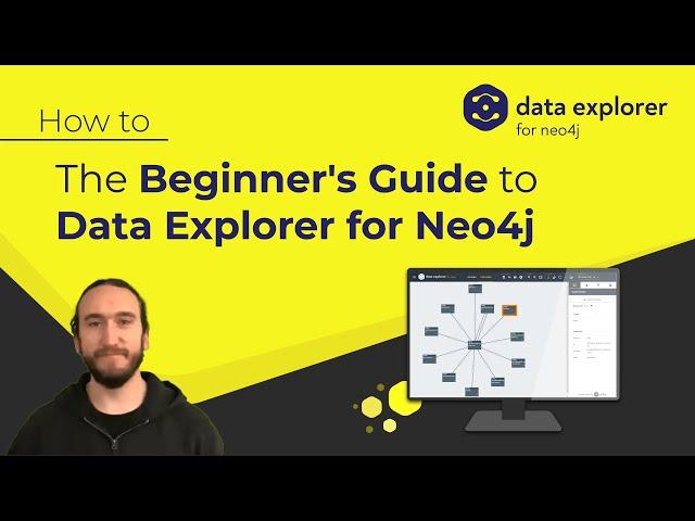 Data Explorer for Neo4j Introduction