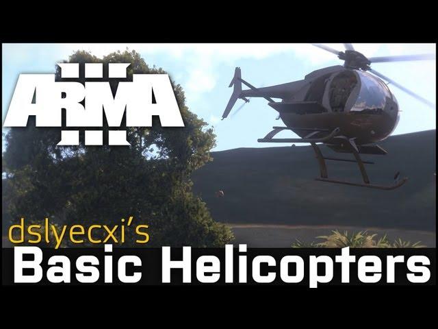 Arma 3 - Basic Helicopters - Dslyecxi's Arma 3 Guides