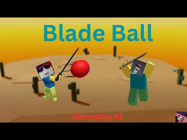 Roblox Blade Ball Gameplay #1