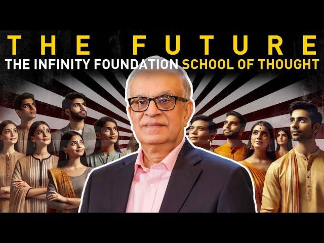 The Future - The Infinity Foundation School of Thought