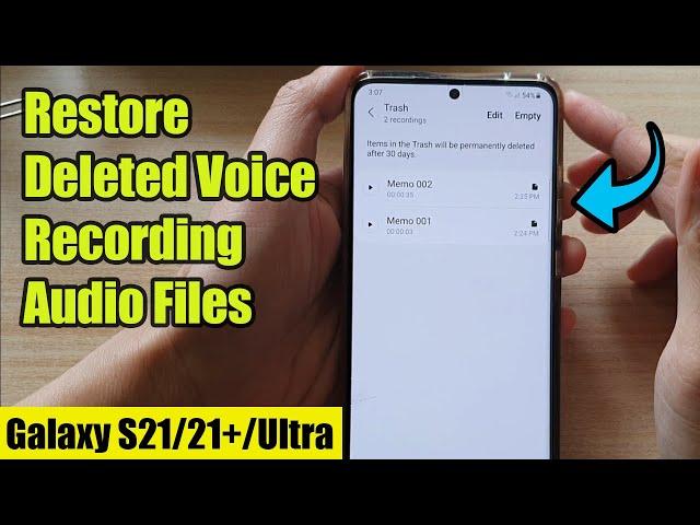 Galaxy S21/Ultra/Plus: How to Restore Deleted Voice Recording Audio Files