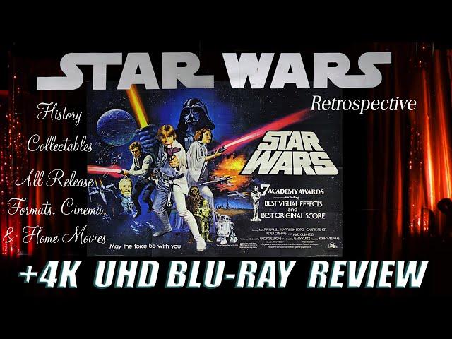 STAR WARS 4K UHD Review + History,  Formats, Collectibles & More