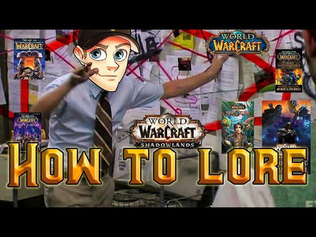 How to: Lore - A Guide into the Warcraft Universe