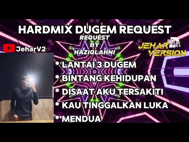 LANTAI 3 DUGEM X BINTANG KEHIDUPAN NONSTOP DUGEM HARDMIX (REQUEST BY HAZIQLAHNI)