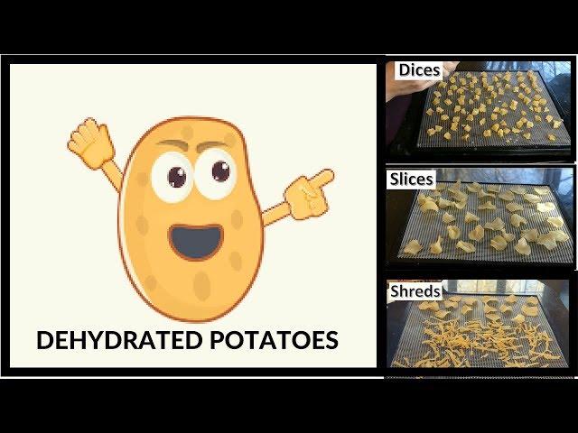 Dehydrating Potatoes -- Slices, Dices & Shreds