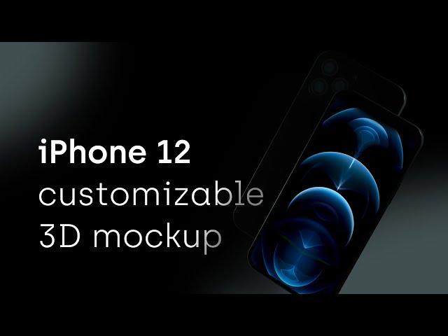 iPhone 12 Pro - Fully customizable 3d mockup for After Effects