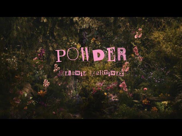 POWDER || Melanie Martinez || Lyrics