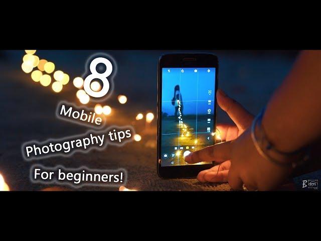 8 Mobile photography tips for beginners!