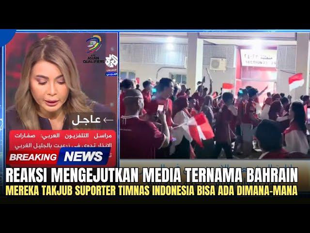 KAGET SETENGAH MATI !! Reaksi Media Bahrain Lihat Suporter Timnas Banjiri Bandara Disana ~ FWC R3