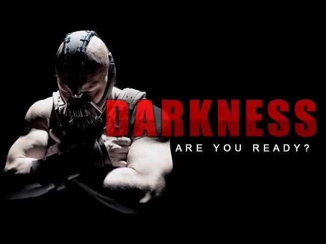 THE DARKNESS - Motivational Video