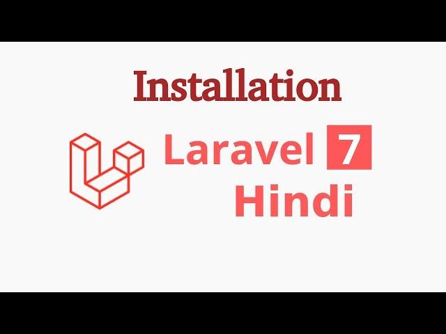 laravel 7 Hindi tutorial #1 installation