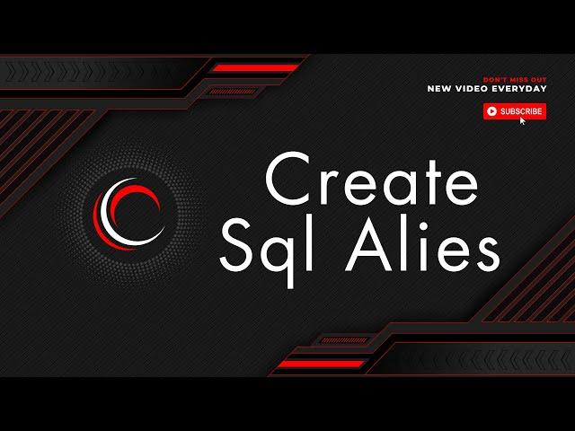 Create a server alias in  SQL SQL Server