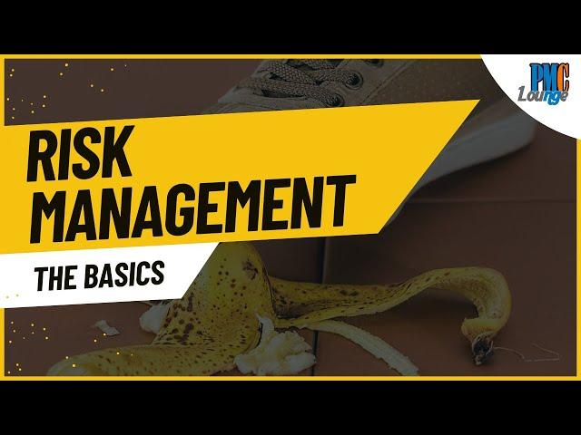 The Basics of Risk Management