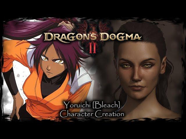 DRAGON'S DOGMA 2 || Yoruichi [Bleach] - Female Character Creation