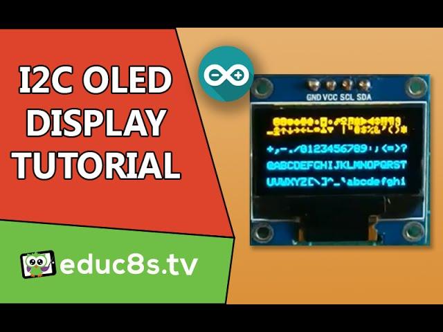 Arduino Tutorial: 0.96' 128x64 I2C OLED Display tutorial with review and drivers