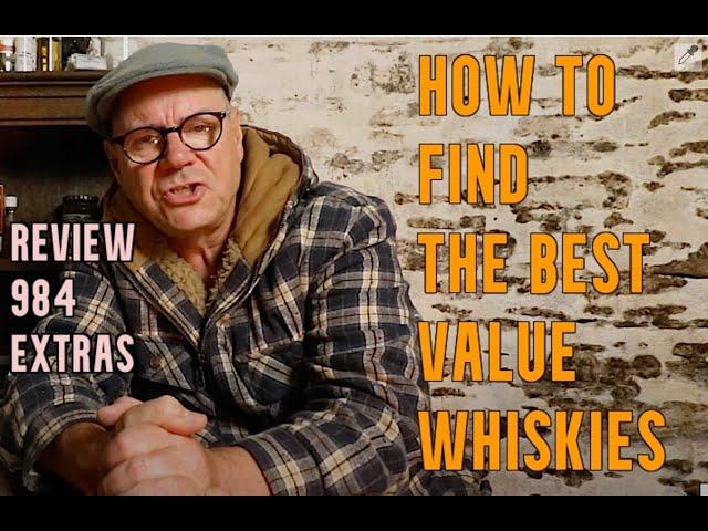 ralfy review 984 Extras -  Hunting for value whiskies