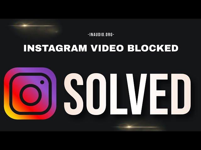 Your Video Blocked / How To Remove Copyright Claim On Instagram