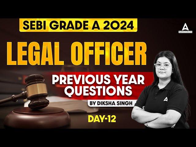 SEBI Grade A 2024 | SEBI Grade A Legal Officer Previous Year Questions #12 | By Diksha Singh