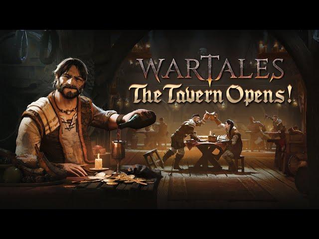 Wartales - The Tavern Opens! | RELEASE TRAILER