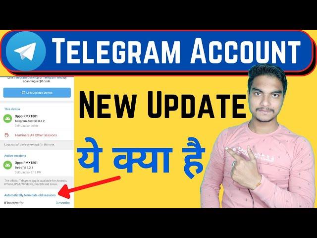 What is automatically terminate old sessions | Telegram new updates | Telegram new features.