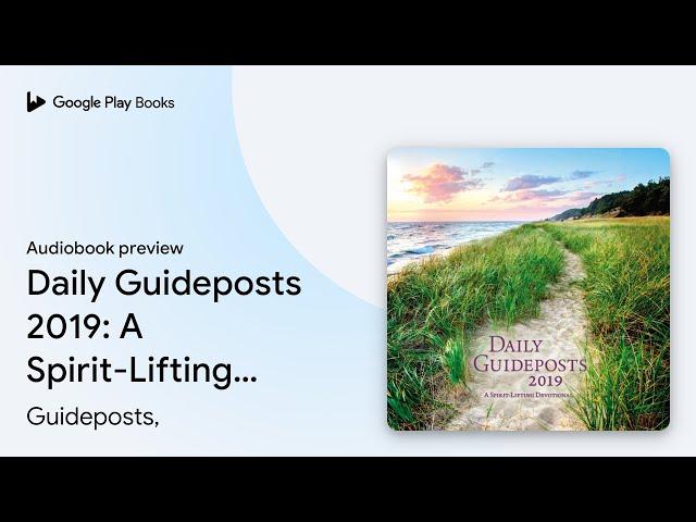 Daily Guideposts 2019: A Spirit-Lifting… by Guideposts, · Audiobook preview