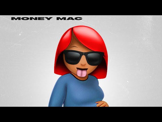 Money mac - Have my baby