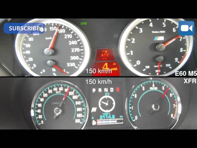 BMW E60 M5 507 HP vs Jaguar XFR 510 HP 0-260 km/h Acceleration BATTLE!