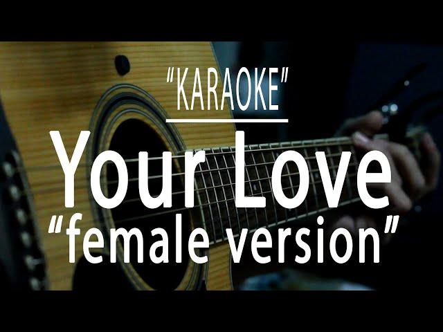 Your love (female version) - Acoustic karaoke