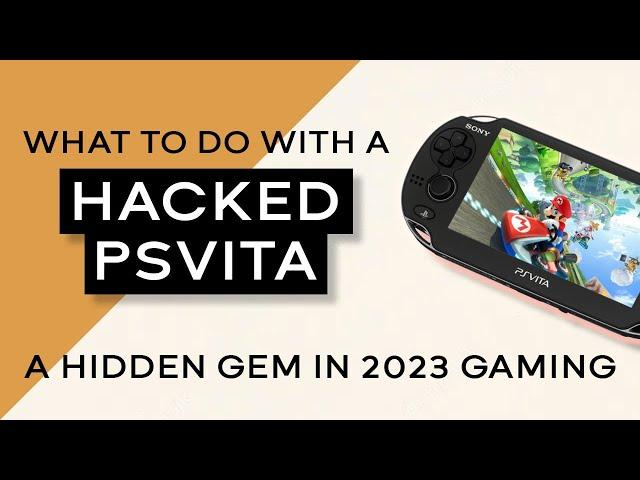 What Should You Play on Your HACKED PS Vita?