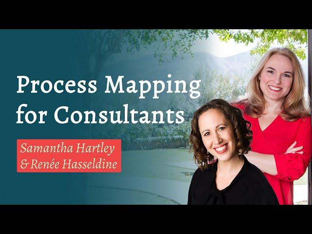 Process Mapping for Consultants