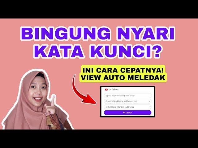 CARA MEMBUAT KATA KUNCI VIDEO YOUTUBE DENGAN CEPAT