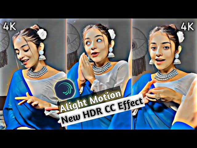 New HDR CC Effect | Smooth + HDR | Alight Motion | 