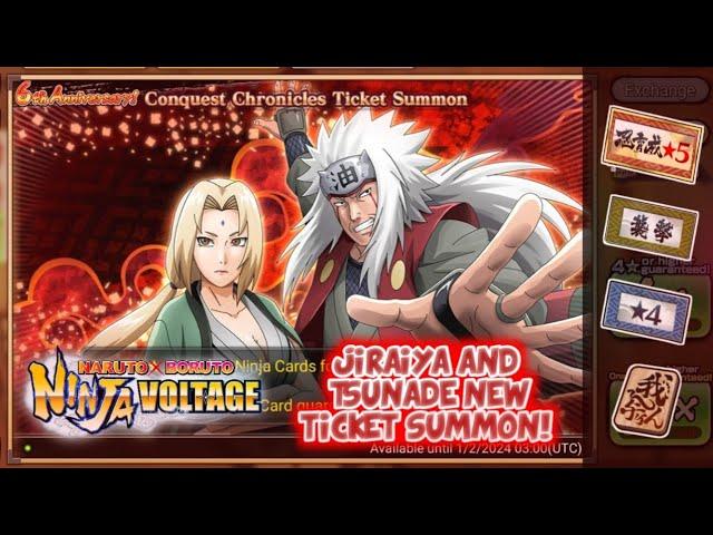 NxB NV : 4x Conquest Chronicles Ticket Summon Jiraiya and Tsunade.