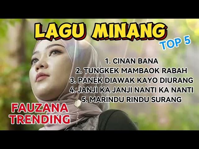 Top Hit Lagu Minang Fauzana