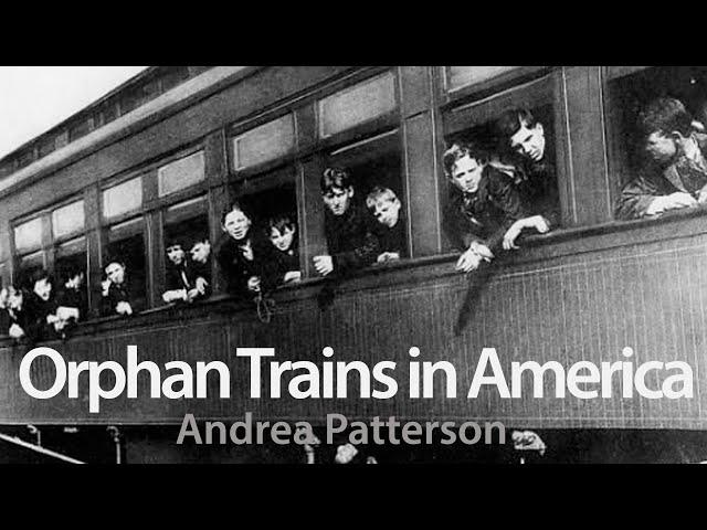 Orphan Trains in America by Andrea Patterson | Rogue Valley Genealogical Society