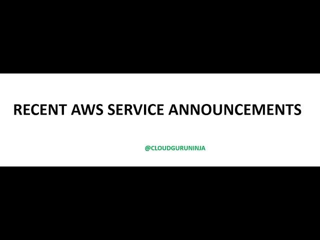 New AWS service announcements