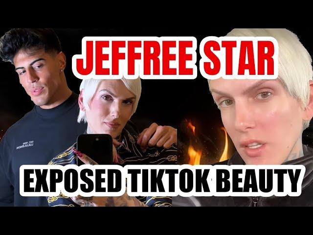 JEFFREE STAR EXPOSED TIKTOK BEAUTY COMMUNITY