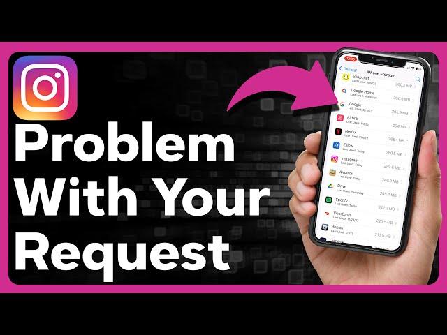 How To Fix Sorry There's A Problem With Your Request On Instagram