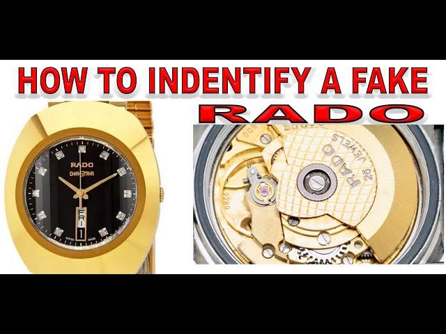 HOW TO TELL IF A RADO DIASTAR WATCH IS FAKE OR GENUINE IT IS BECOMING HARDER TO TELL THE DIFFERENCE