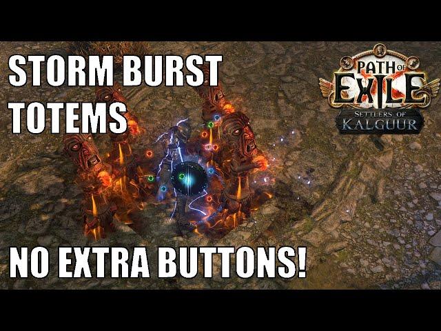 [PoE 3.25] Storm Burst Totems - NO Extra Buttons! - Cheap League Starter SC/SSF/HC Viable