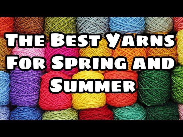 Best Yarn for Summer Crochet projects Springtime projects | Yarn Review 2019 | Bag O Day Crochet