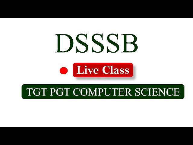 DSSSB TGT Computer Science  MCQ || Lecture 1 || DSSSB PGT || KVS || NTA UGC NET Computer Science