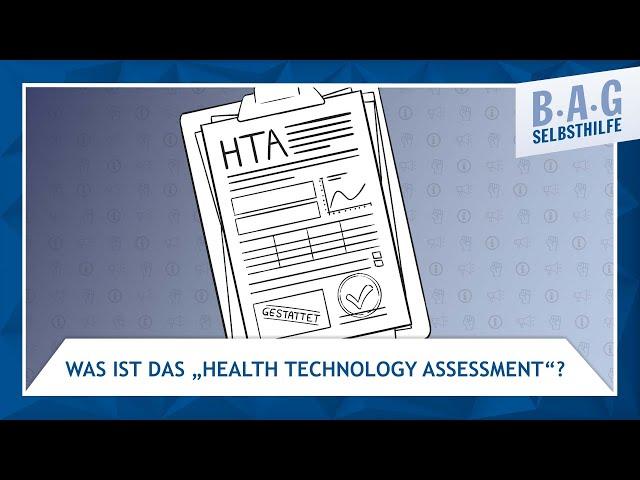 Was ist das "Health Technology Assessment" (HTA)?