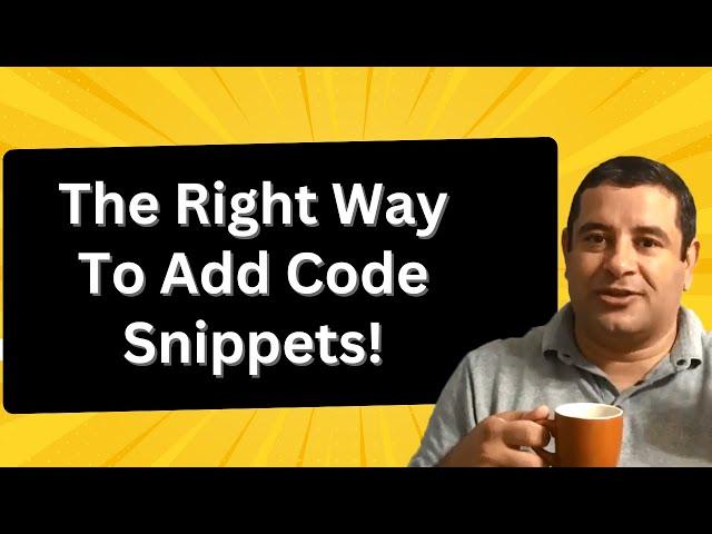 Learn the Best Way to Add Code Snippets to Your Website.