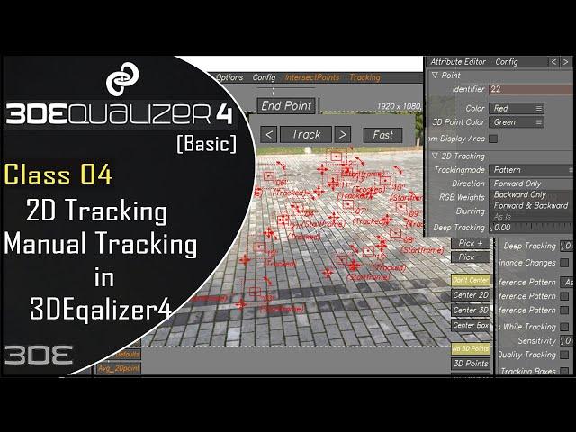 3DEqualizer - 2D Tracking:Manual Tracking in 3DEqualizer4 [Basic] Class_04 || Manual Tracking