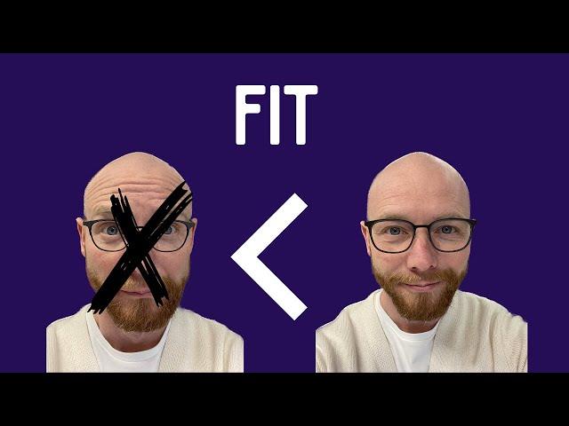 Your Glasses Don’t Fit!?! (3 Ways to Check Your Fit)